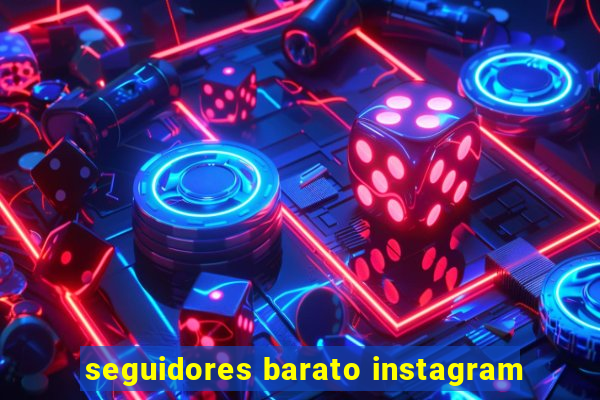 seguidores barato instagram